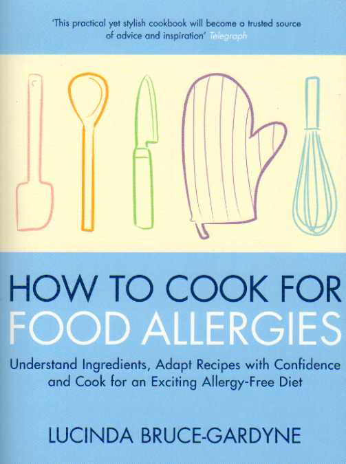 How to Cook for Food Allergies by Lucinda Bruce-Gardyne – review