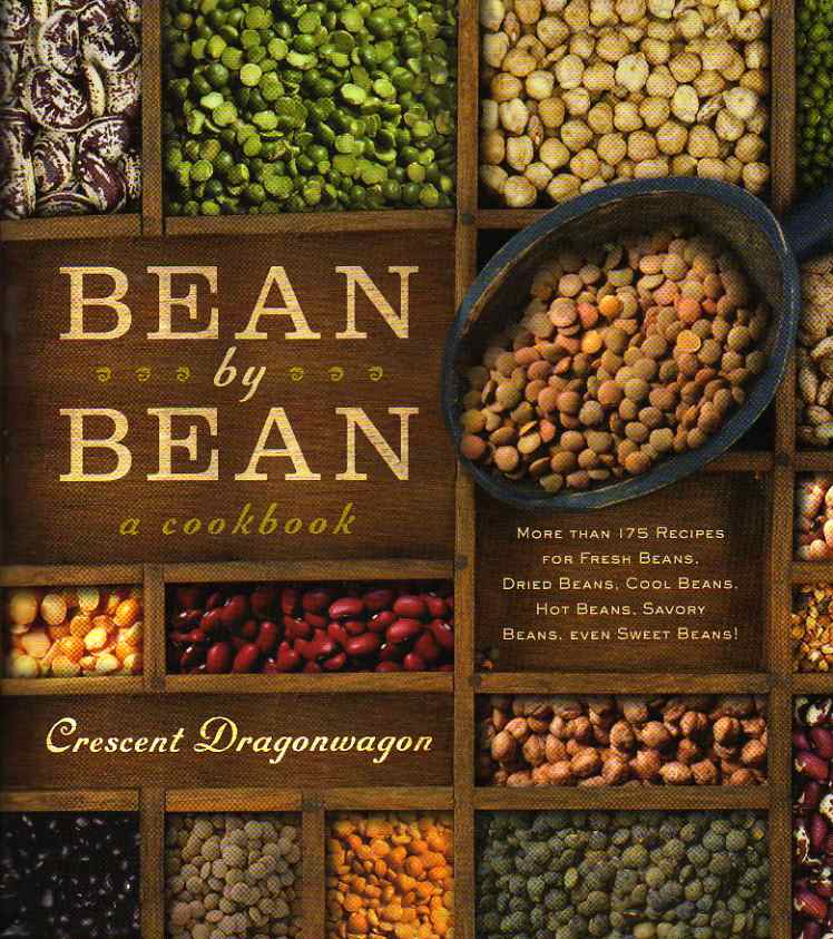 Bean by Bean – a cookbook by Crescent Dragonwagon – review