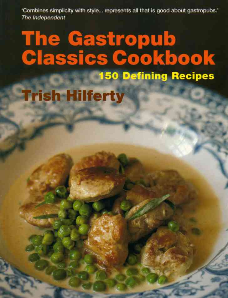The Gastropub Classics Cookbook