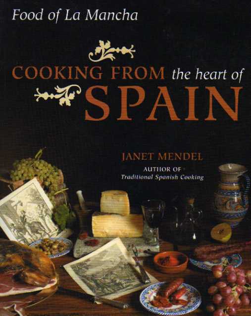 Cooking from the Heart of Spain by Janet Mendel – review