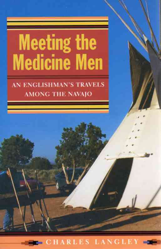 Meeting the Medicine Men by Charles Langley – book review