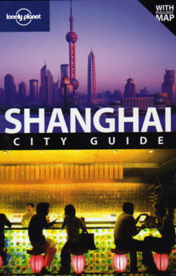 Shanghai City Guide – Lonely Planet – review