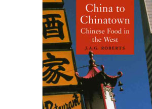 China to Chinatown by J.A.G. Roberts – review