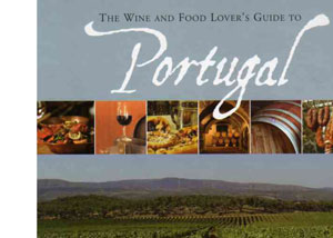 The Wine and Food Lover’s Guide to Portugal – review