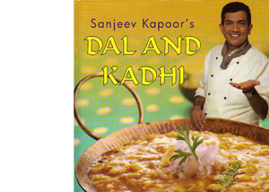 Dal and Kadhi by Sanjeev Kapoor – review