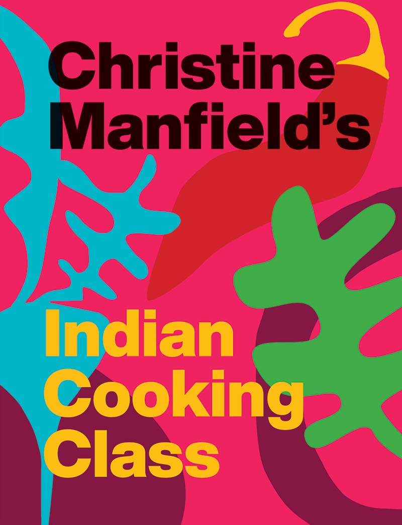 Christine Manfield’s Indian Cooking Class