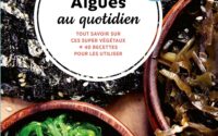 Algues au quotidien
